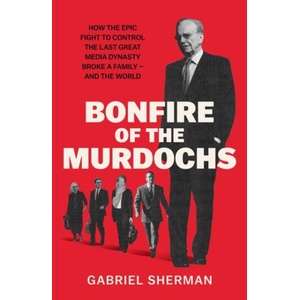 Bonfire of the Murdochs (ISBN: 9781398562059)