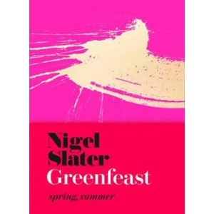 Greenfeast | Nigel Slater (ISBN: 9780008333355)