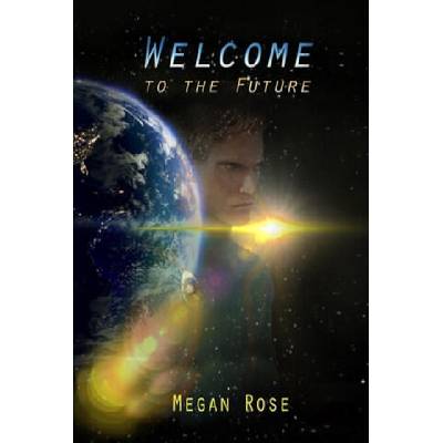 Welcome to the Future | Rose Megan Rose