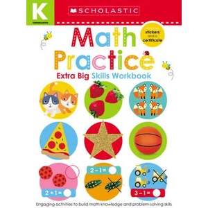 Math Practice (Scholastic Early Learners: Kindergarten Extra Big Skills Workbook) | Scholastic Early Learners (ISBN: 9781338531886)