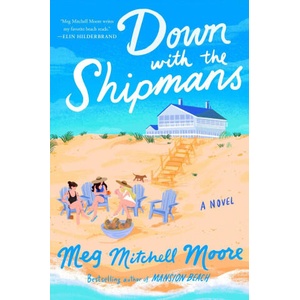 DOWN WITH THE SHIPMANS | MOORE MEG MITCHELL (2026)