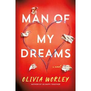 Man of My Dreams | WORLEY OLIVIA (ISBN: 9781250372338)