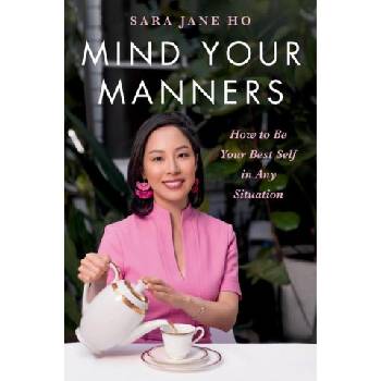 MIND YOUR MANNERS