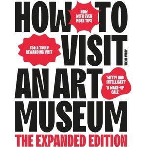 How to Visit an Art Museum (ISBN: 9789063697273)