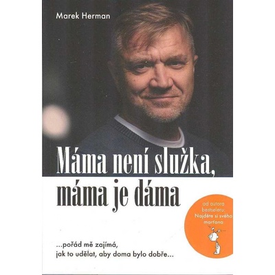 Máma není služka, máma je dáma