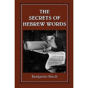 Secrets of Hebrew Words | Benjamin Blech (ISBN: 9781568219189)