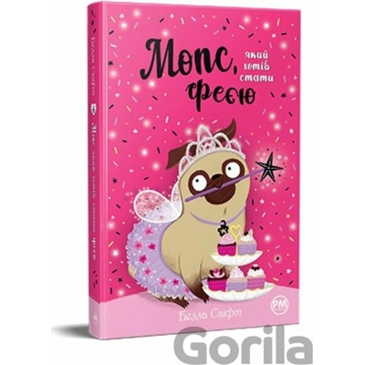 Mops, yakyy khotiv staty vorozhkoyu - Bella Swift