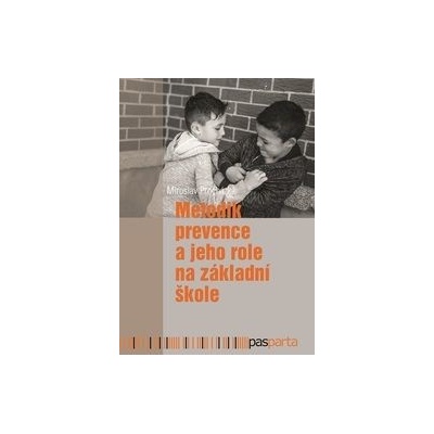 Metodik prevence a jeho role na základní škole