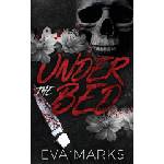 Independently published Under the Bed | Eva Marks