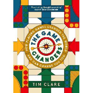 The Game Changers | Tim Clare (ISBN: 9781805301349)