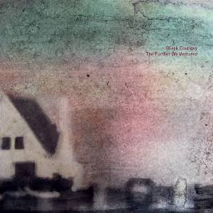 Mirek Coutigny - The Further We Ventured (LP) (3481575612602)