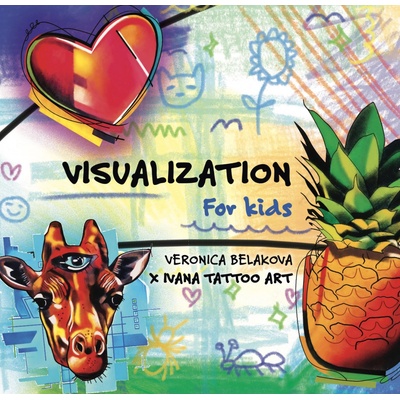 Visualisation for Kids - Veronica Belakova x Ivana Tattoo Art