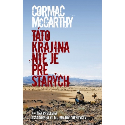 Táto krajina nie je pre starých - Cormac McCarthy