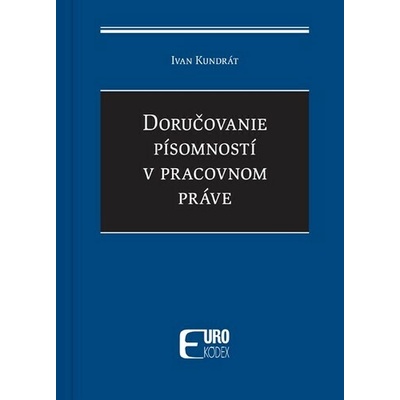 Doručovanie písomností v pracovnom práve