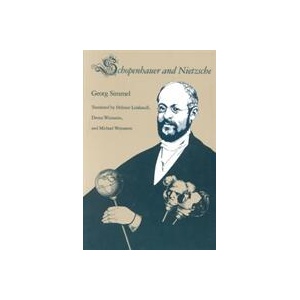 Schopenhauer and Nietzsche | Georg Simmel (ISBN: 9780252062285)