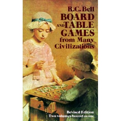Board and Table Games from Many Civilizations | R. C. Bell