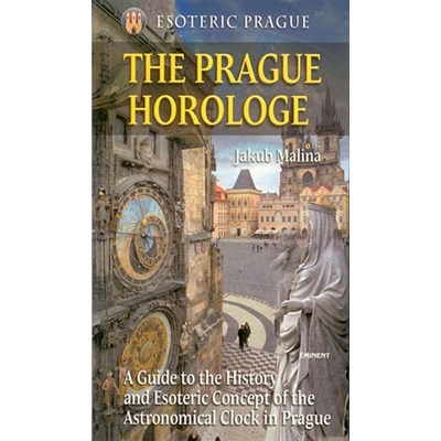 The Prague Horologe - Jakub Malina
