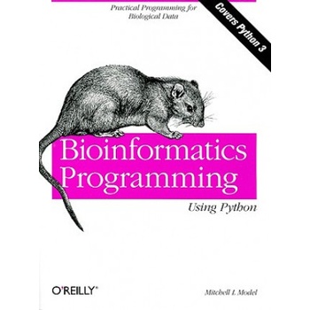 Bioinformatics Programming Using Python Model Mitchell L.