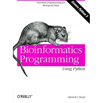 Bioinformatics Programming Using Python Model Mitchell L.