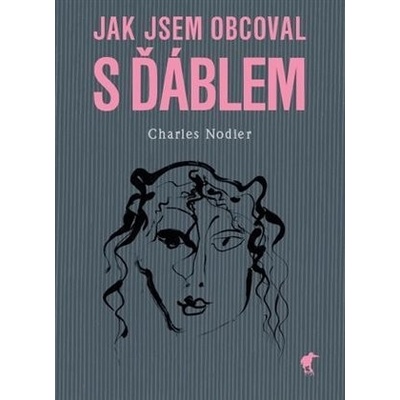 Jak jsem obcoval s ďáblem