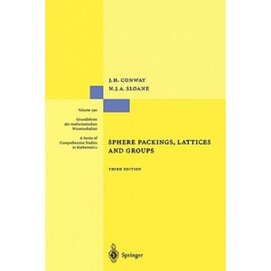 Sphere Packings, Lattices and Groups | John Conway, Neil J. A. Sloane (ISBN: 9781441931344)