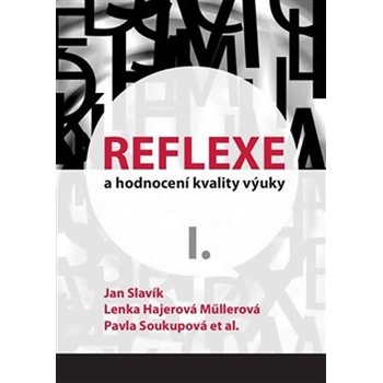 Reflexe a hodnocení kvality výuky I. - Jan Slavik