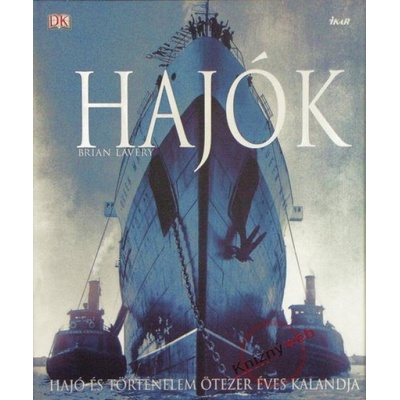 Hajók / Lode - Lavery Brian