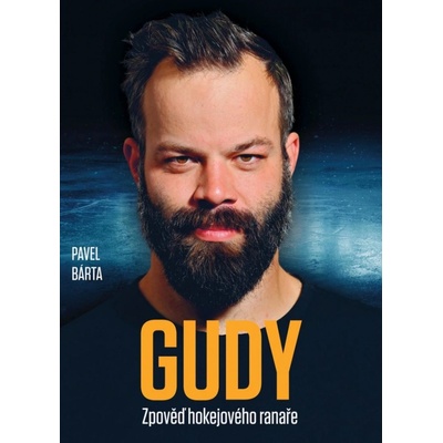 Gudy - Zpověď hokejového ranaře - Pavel Bárta