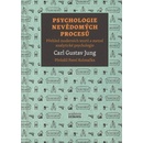 Psychologie nevědomých procesů - Přehled moderních teorií a metod analytické psychologie - Carl Gustav Jung