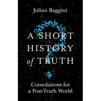 Image 1 of Short History of Truth | Julian Baggini