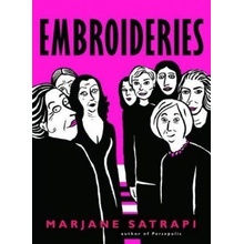 Embroideries - Satrapi, Marjane