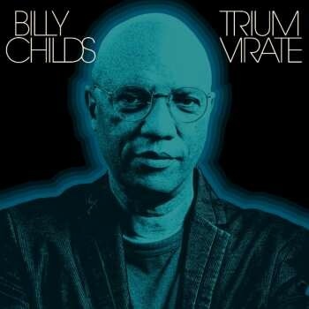 Billy Childs: Triumvirate CD