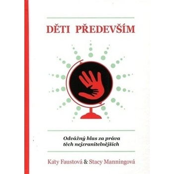 Děti především