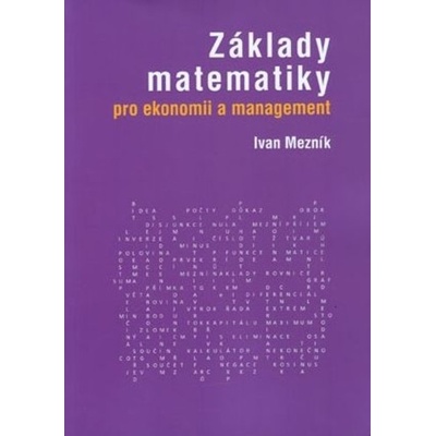 Základy matematiky pro ekonomii a management