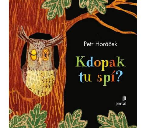 Kdopak tu spí?
