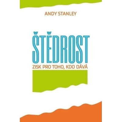 Štědrost - Andy Stanley