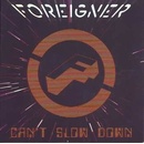 Foreigner - Can`t slow down CD