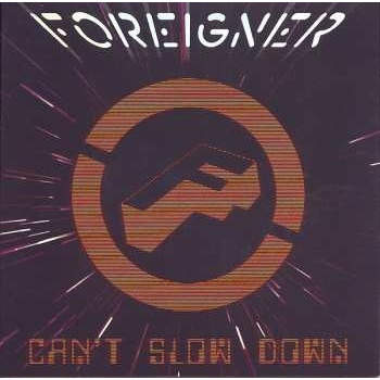 Foreigner - Can`t slow down CD
