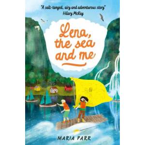 Lena, the Sea and Me | Maria Parr (ISBN: 9781406383409)