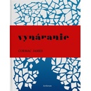 Vynáranie - Cormac James