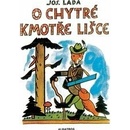 O chytré kmotře lišce