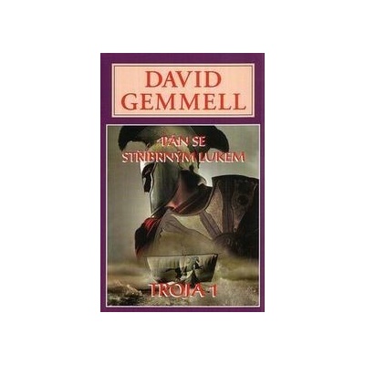 Pán se stříbrným lukem - David Gemmell