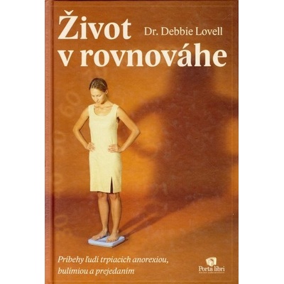 Život v rovnováhe - Debbie Lovell