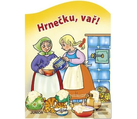 Hrnečku, vař!
