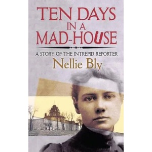 Ten Days in a Mad-House (ISBN: 9780486835440)