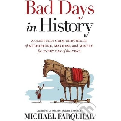 Bad Days in History - Farquhar Michael
