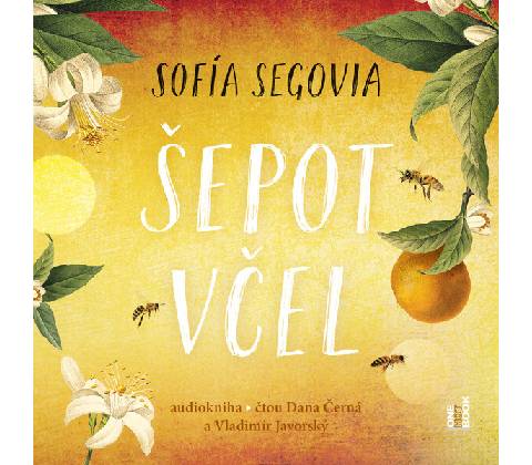 Šepot včel - Sofía Segovia