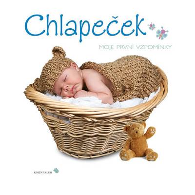 Chlapeček: Moje první vzpomínky - Elle Mendenhall