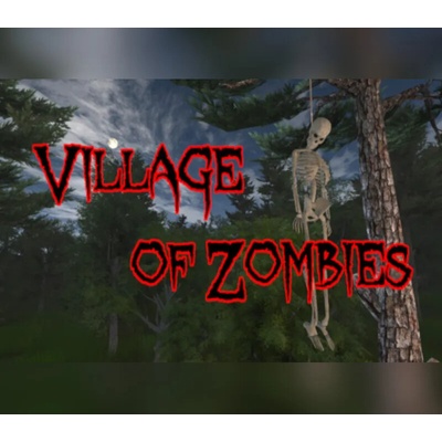 Village of Zombies