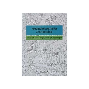 Progresívne materiály a technológie